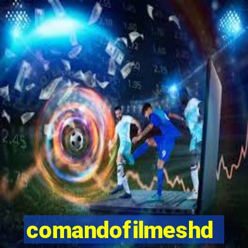 comandofilmeshd