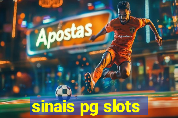 sinais pg slots