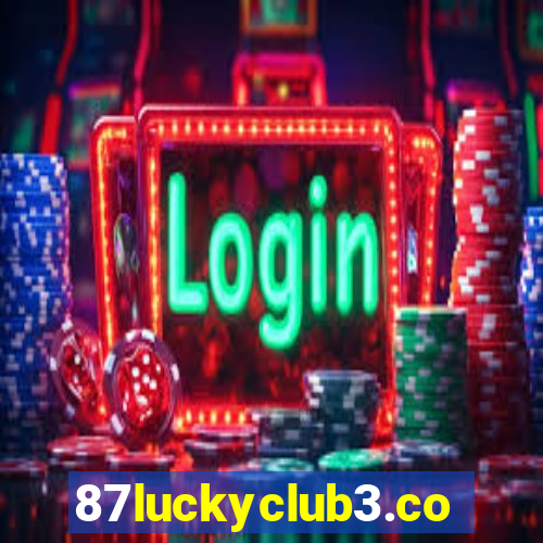 87luckyclub3.com