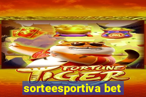 sorteesportiva bet