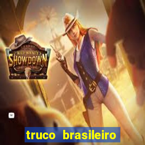 truco brasileiro giro feliz