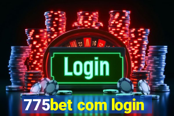 775bet com login