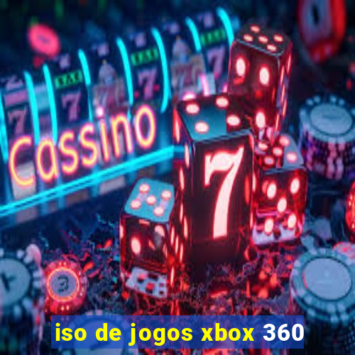 iso de jogos xbox 360