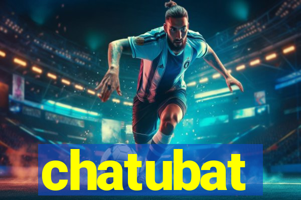 chatubat