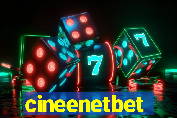 cineenetbet