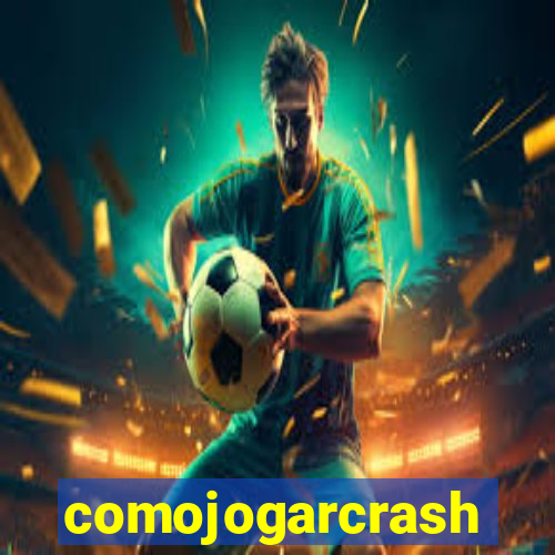 comojogarcrash