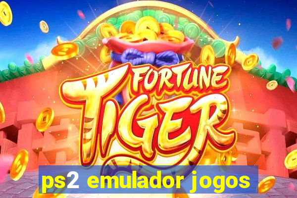 ps2 emulador jogos