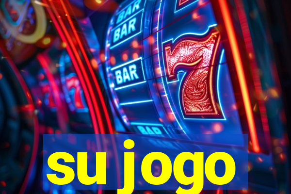 su jogo