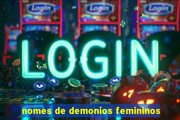 nomes de demonios femininos