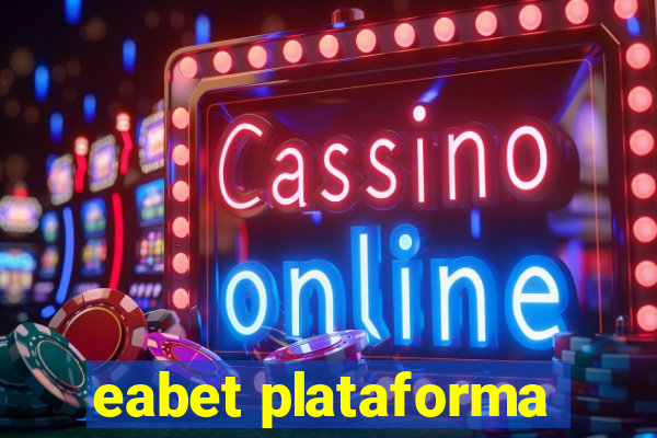 eabet plataforma