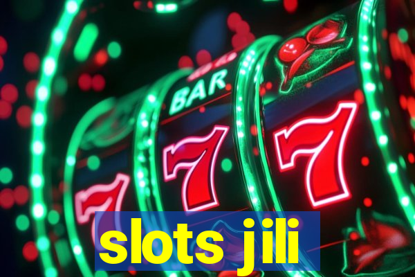 slots jili