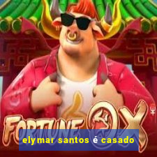 elymar santos é casado