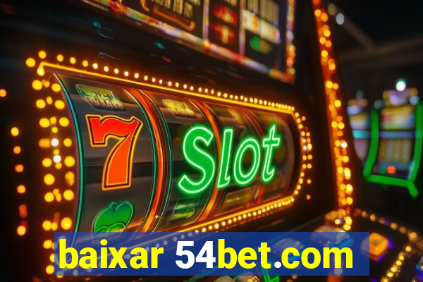 baixar 54bet.com