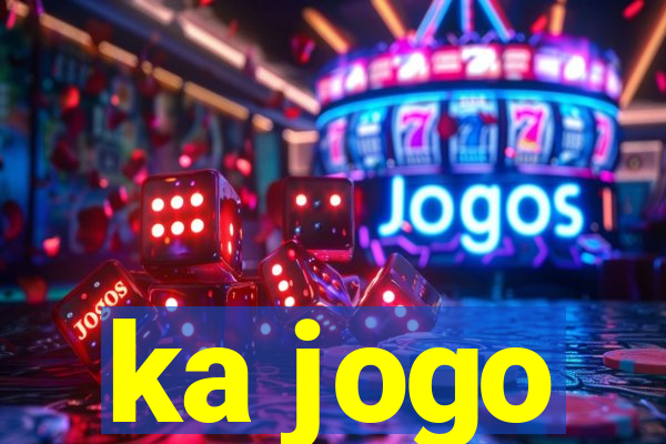 ka jogo