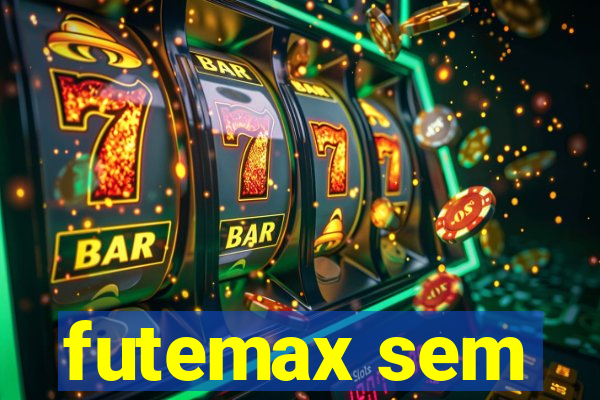 futemax sem