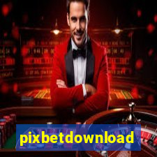 pixbetdownload