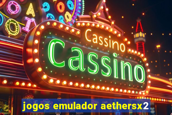 jogos emulador aethersx2