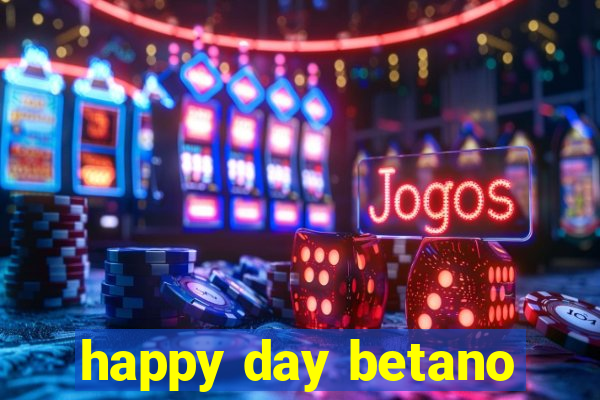 happy day betano