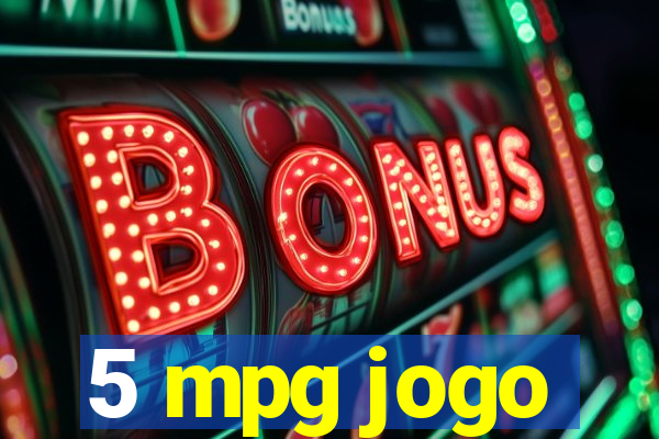 5 mpg jogo