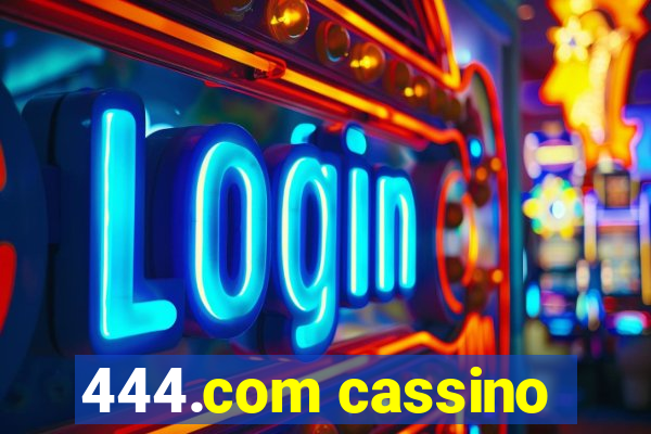 444.com cassino