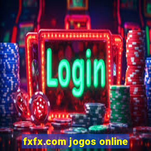 fxfx.com jogos online