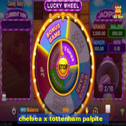 chelsea x tottenham palpite