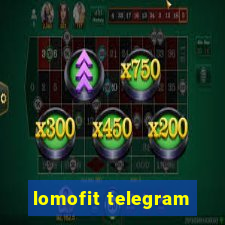 lomofit telegram