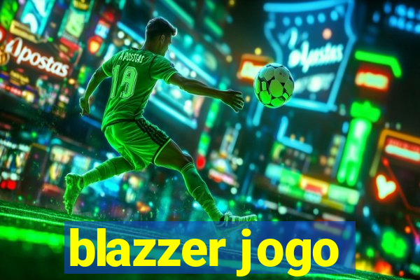 blazzer jogo