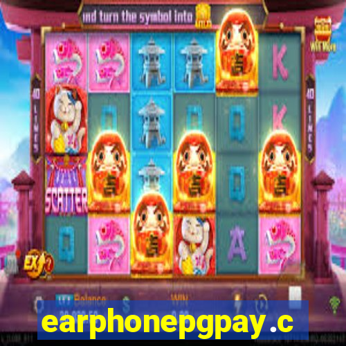 earphonepgpay.com