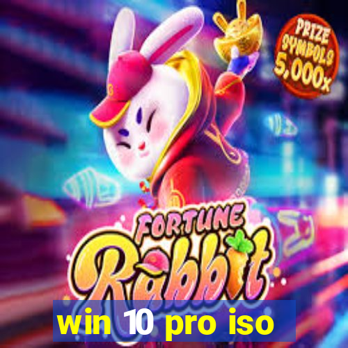 win 10 pro iso