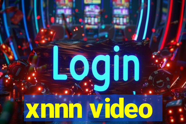 xnnn video