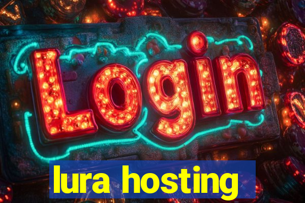 lura hosting