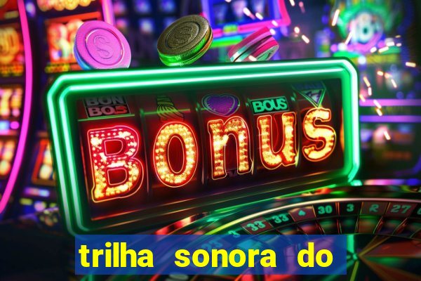 trilha sonora do filme cruzeiro das loucas