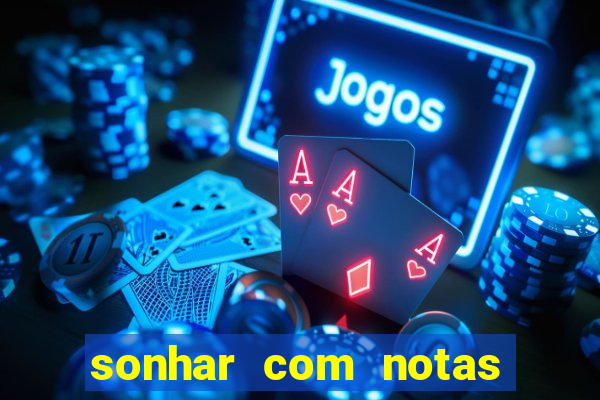 sonhar com notas de 50 reais jogo do bicho