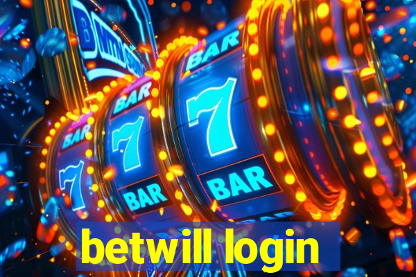 betwill login