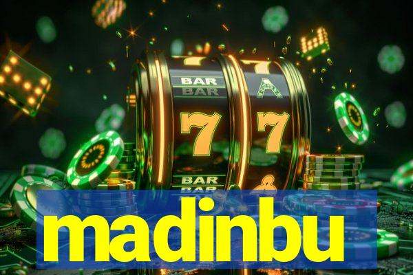 madinbu