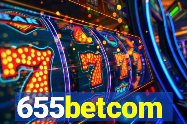 655betcom