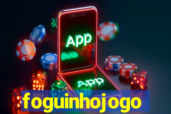 foguinhojogo