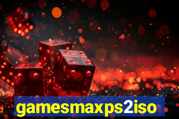 gamesmaxps2iso