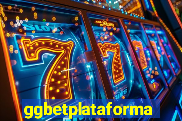 ggbetplataforma