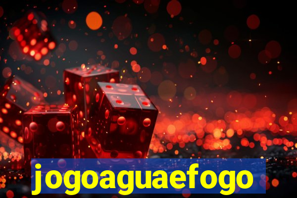 jogoaguaefogo