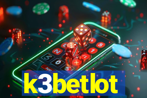 k3betlot