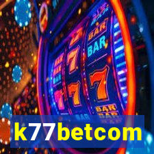 k77betcom