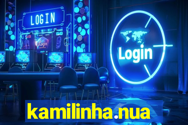 kamilinha.nua