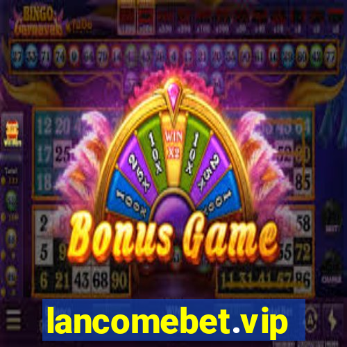 lancomebet.vip