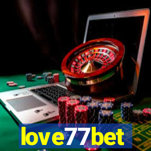 love77bet