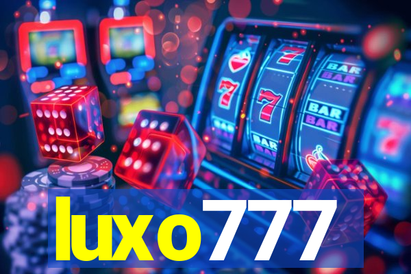 luxo777