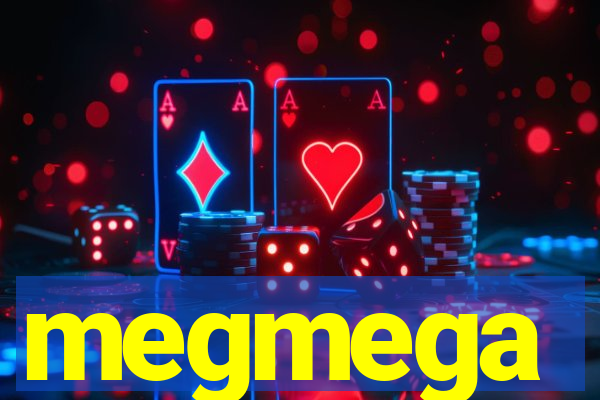 megmega