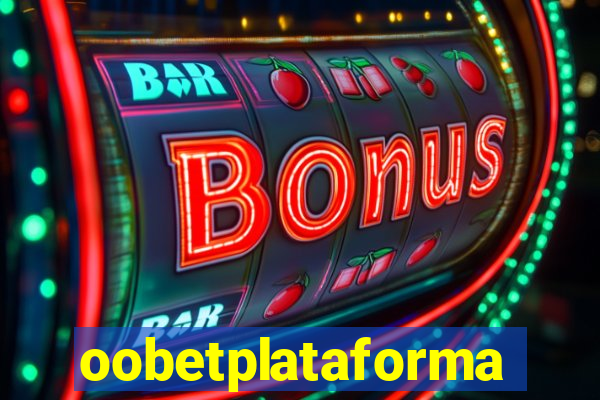 oobetplataforma