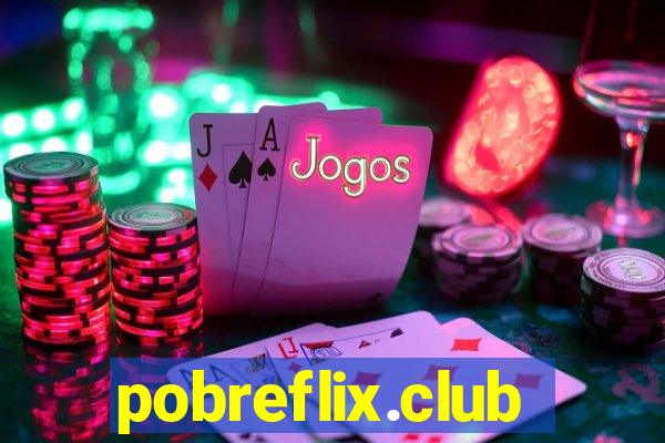 pobreflix.club